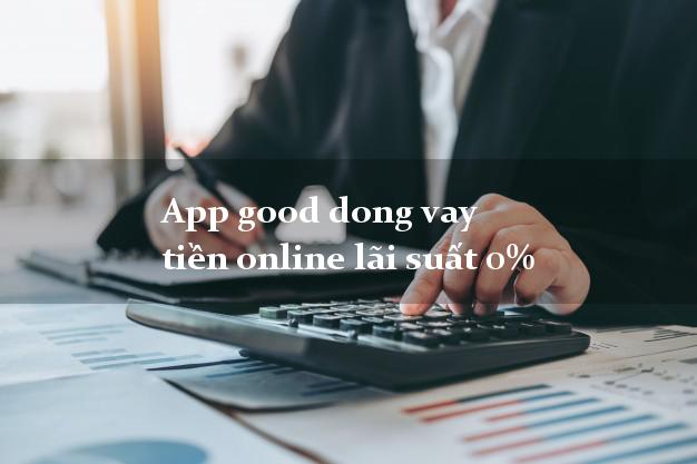 App good dong vay tiền online lãi suất 0%